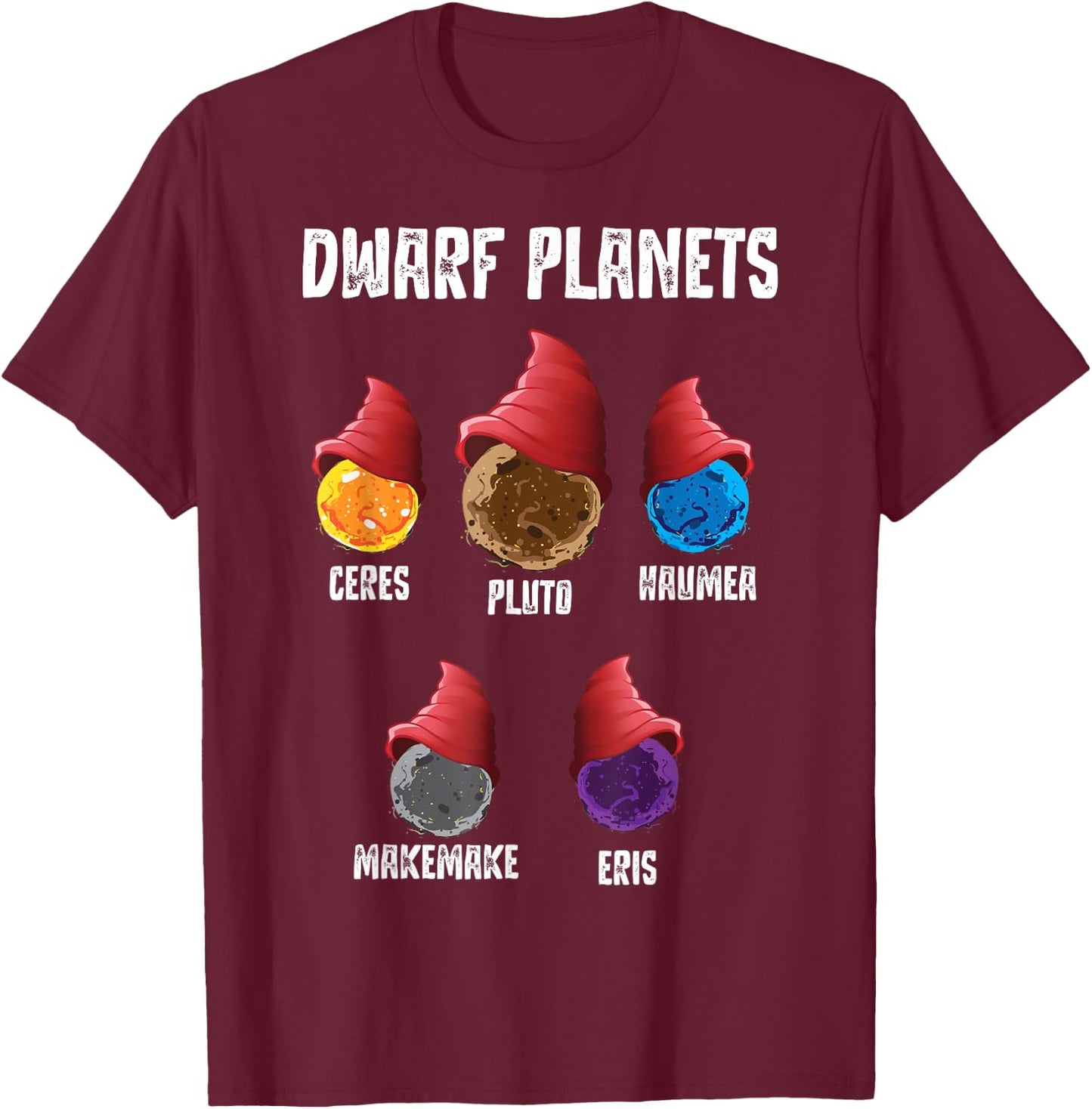 Solar System Dwarf Planets Outer Space Astronaut T-Shirt - T-Shirt | Maroon