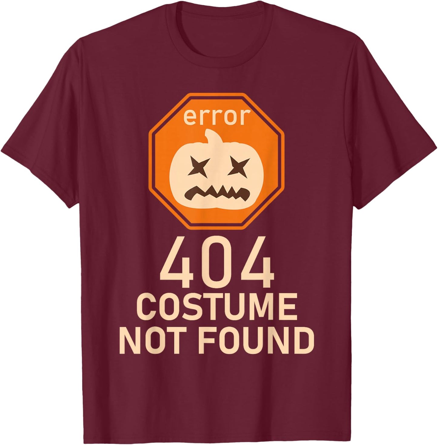 Error 404 Costume Not Found Halloween Low Budget IT T-Shirt - T-Shirt | Maroon