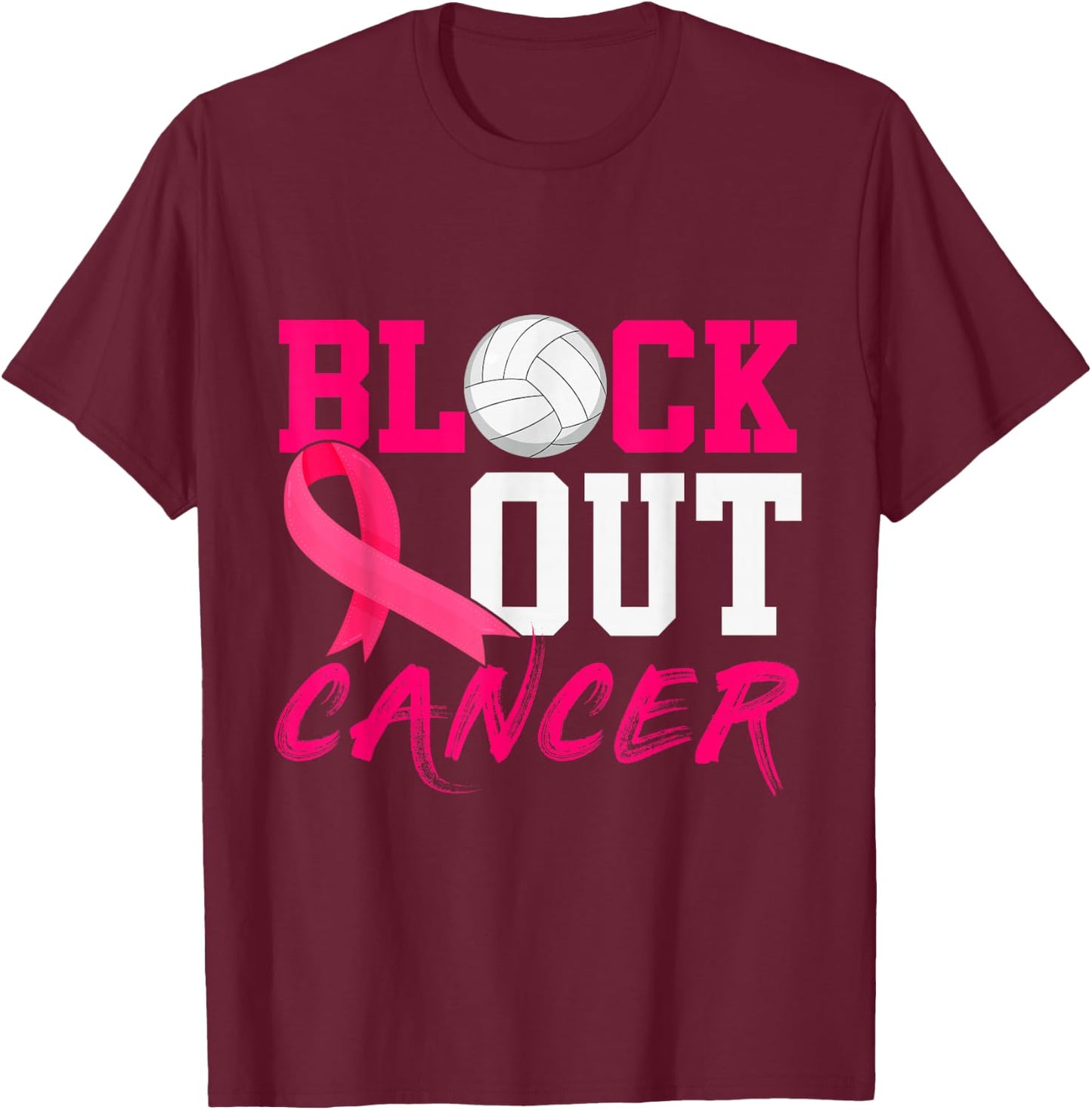 Volleyball Breast Cancer Awareness Block Out Cancer T-Shirt - T-Shirt | Maroon