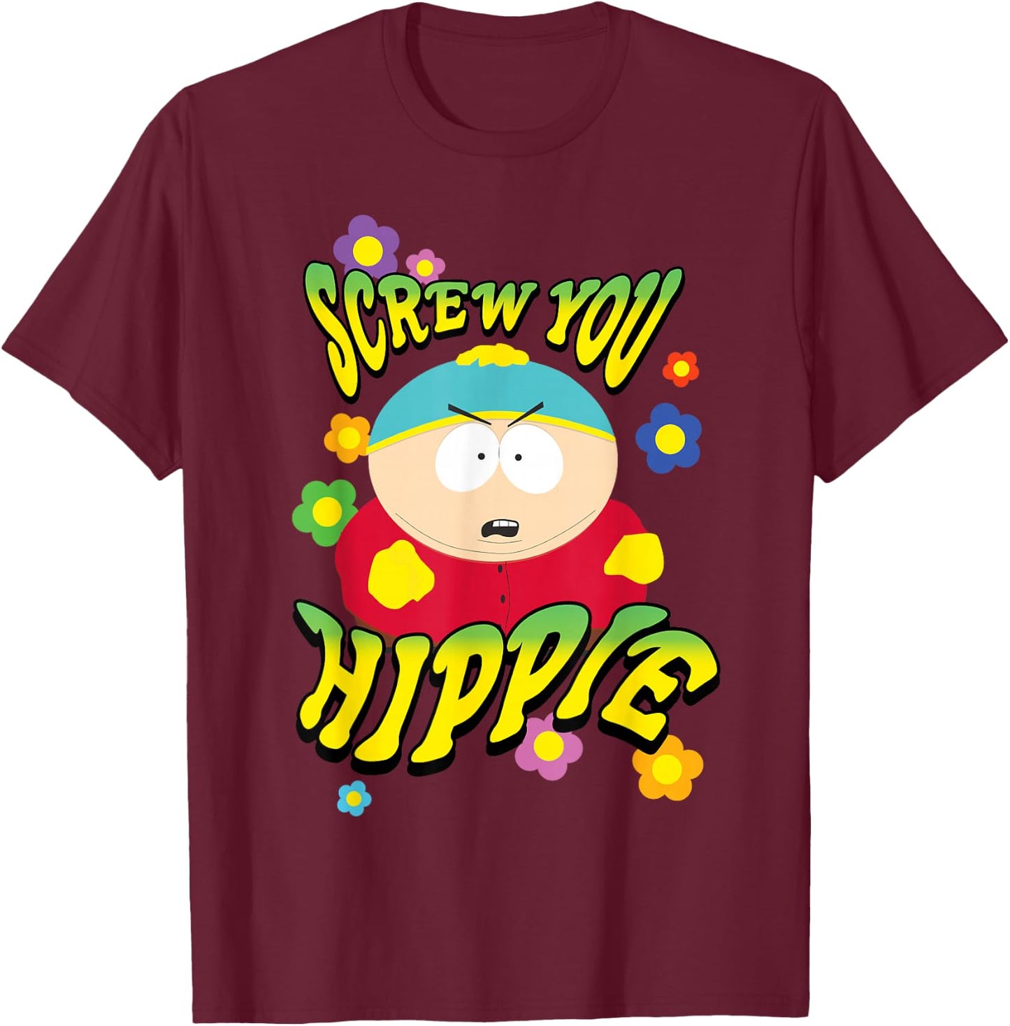 South Park Screw You Hippie Eric Cartman T-Shirt - T-Shirt | Maroon