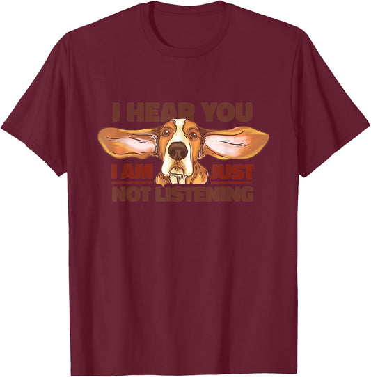 I'm Just Not Listening Lazy Basset Hound Funny Dog T-Shirt - T-Shirt | Maroon