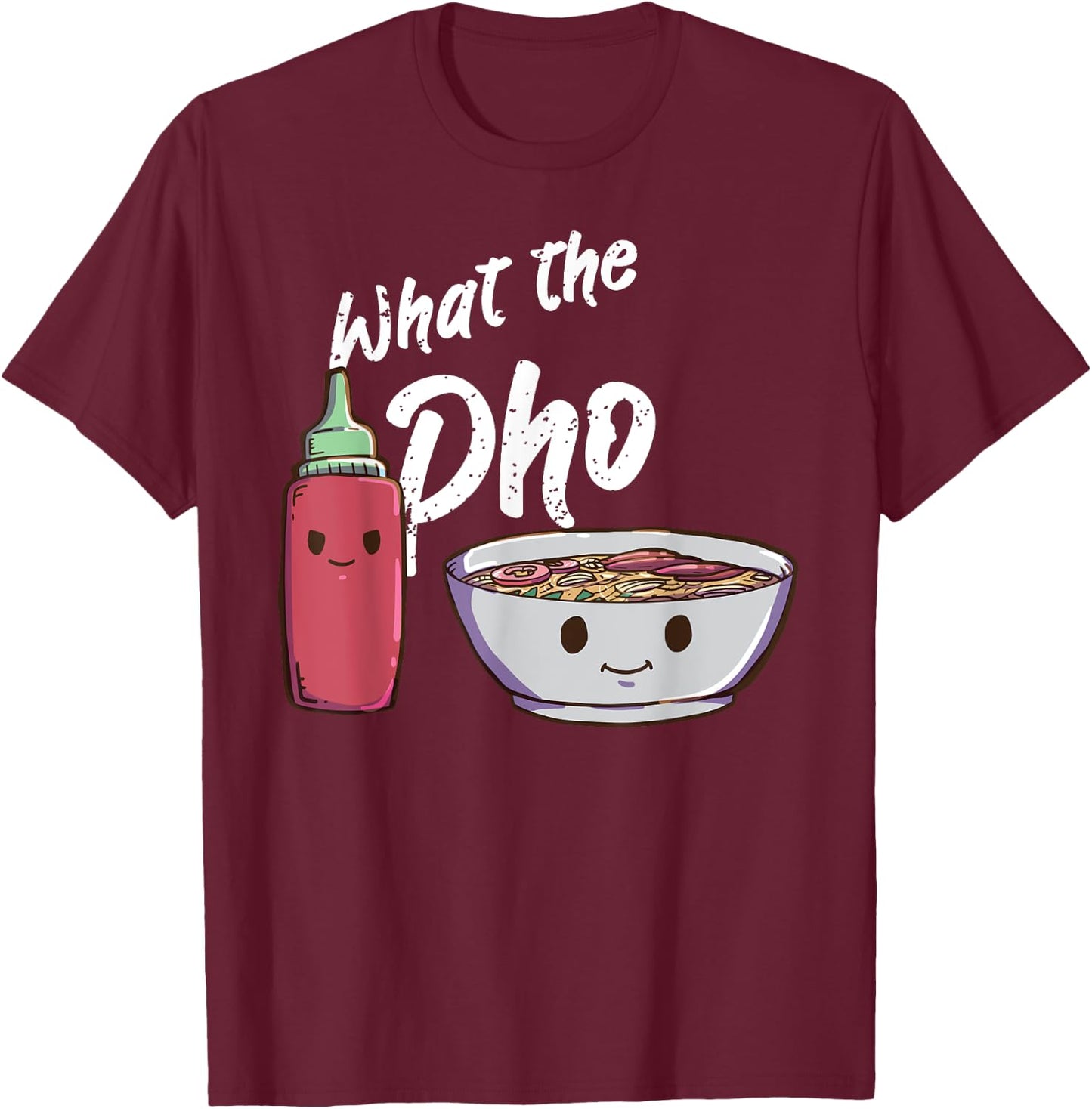 Pho Ramen Noodles Vietnamese Anime Kawaii T-Shirt - T-Shirt | Maroon