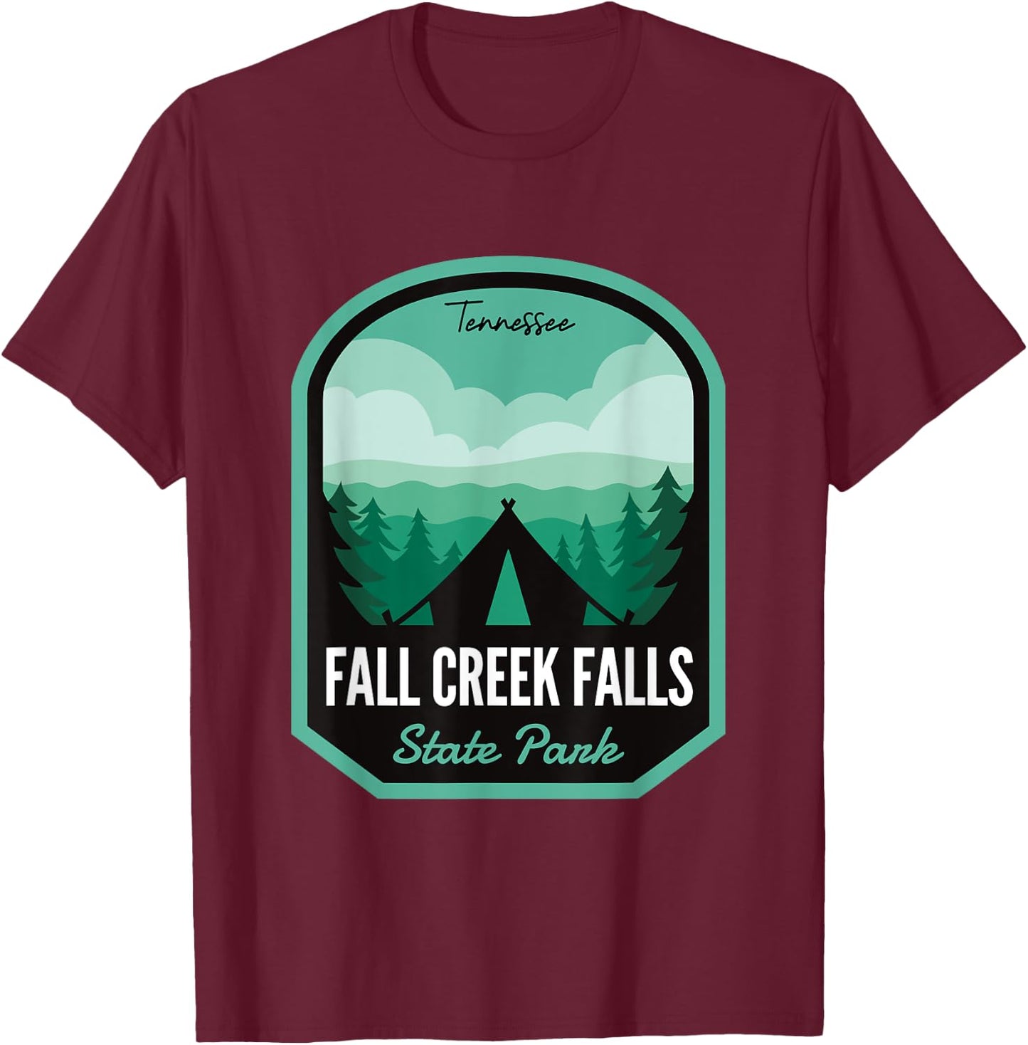 Fall Creek Falls State Park TN Camping T-Shirt - T-Shirt | Maroon