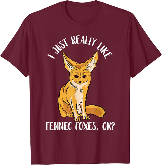 Annoyed Fennec Fox I Just Really Like Ears Desert Animal T-Shirt - T-Shirt | Maroon