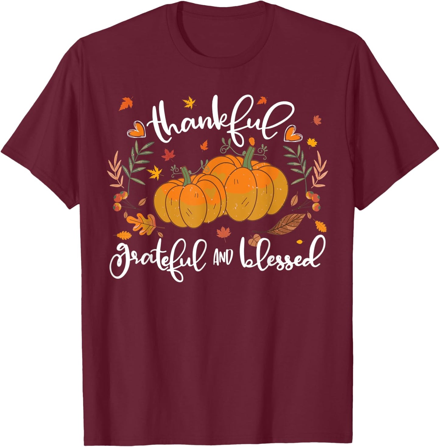 Thankful Grateful Blessed Shirt Halloween Pumpkin T-Shirt - T-Shirt | Maroon