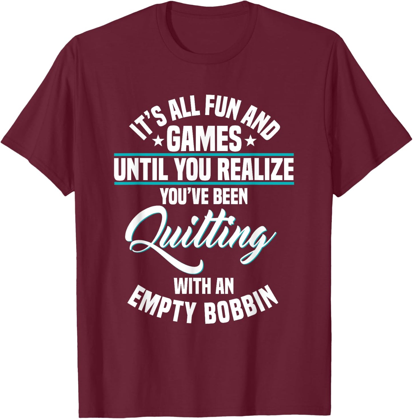 Quilter Quilt Art Stitiching Quilting Fabric Stitch Sewing T-Shirt - T-Shirt | Maroon