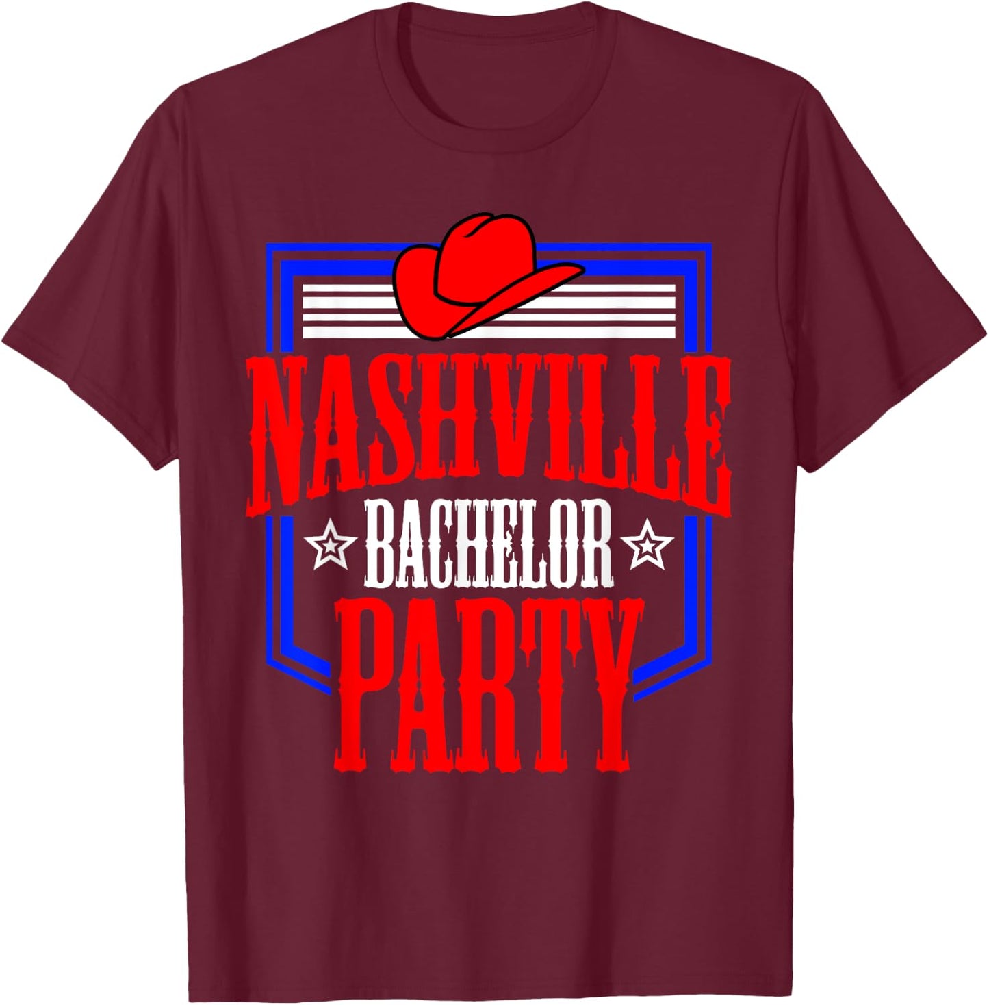 Nashville Bachelor Stag Party Groom Wedding Gift Best Man T-Shirt - T-Shirt | Maroon