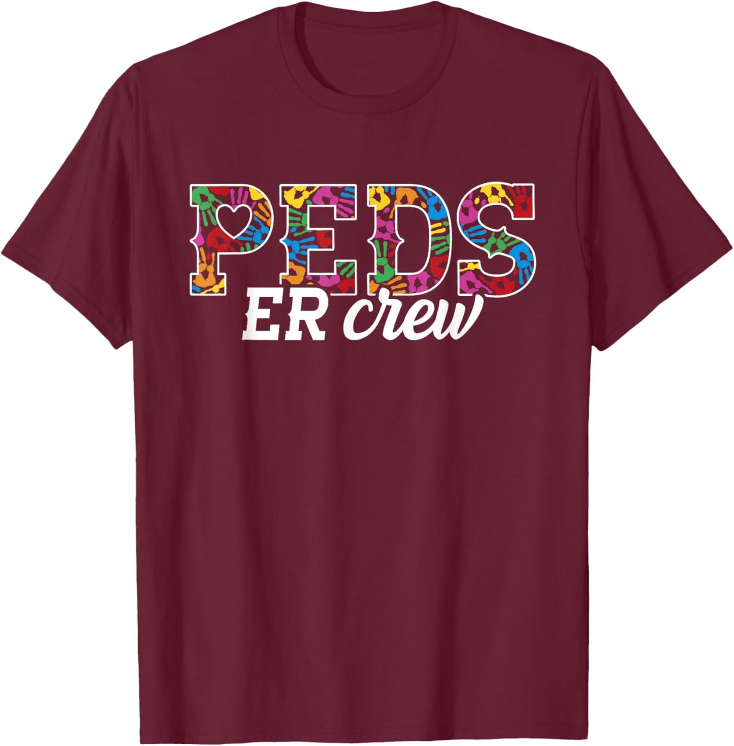PEDS Emergency Room Doctor - PEDS ED RN Pediatric ER Nurse T-Shirt - T-Shirt | Maroon