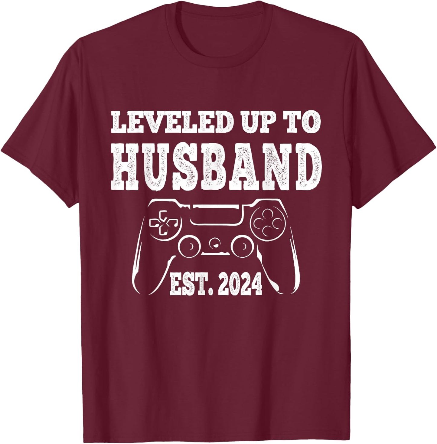 Leveled Up To Husband 2024 Newlywed Groom Just Married Gamer T-Shirt - T-Shirt | Maroon
