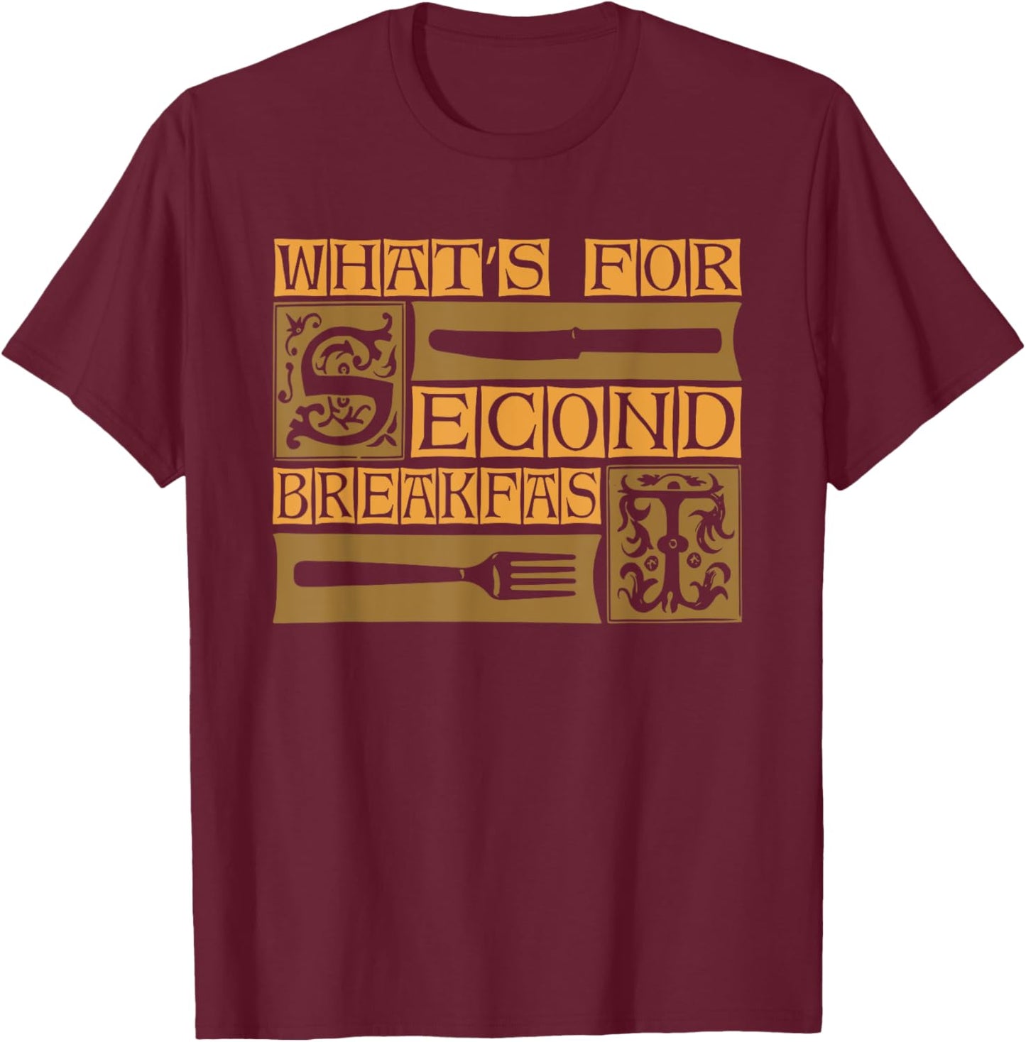What's For Second Breakfast - Funny Food T-Shirt - T-Shirt | Maroon