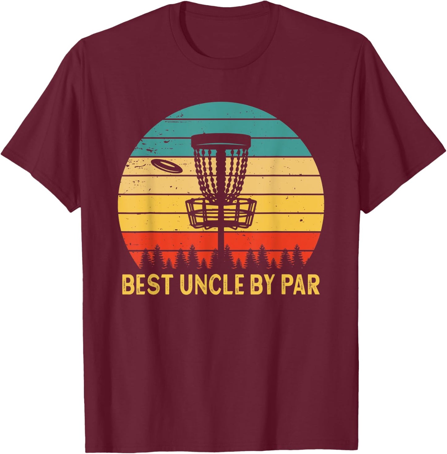 Vintage Best Uncle By Par Disc Golf Funny Father's Day T-Shirt - T-Shirt | Maroon