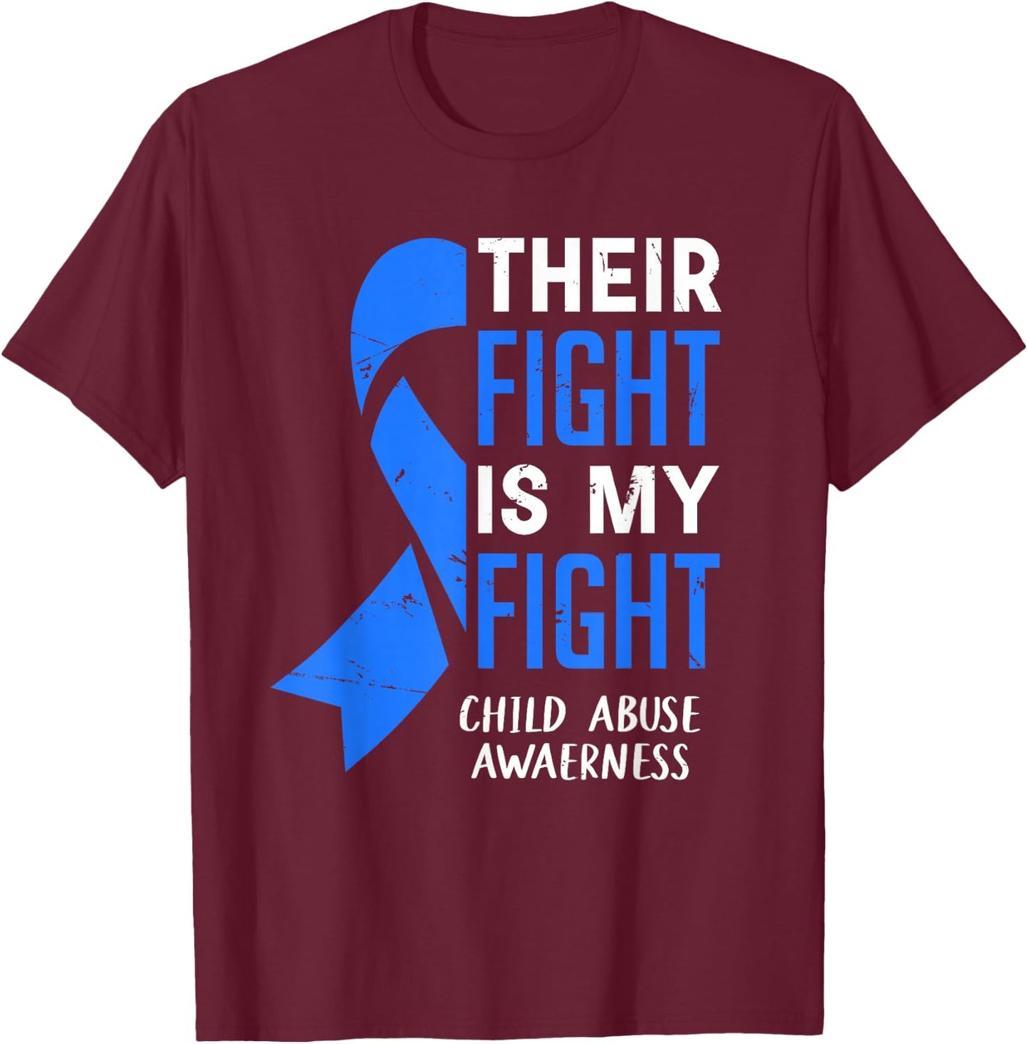 Their Fight My Fight Child Abuse Awareness April Blue Ribbon T-Shirt - T-Shirt | Maroon