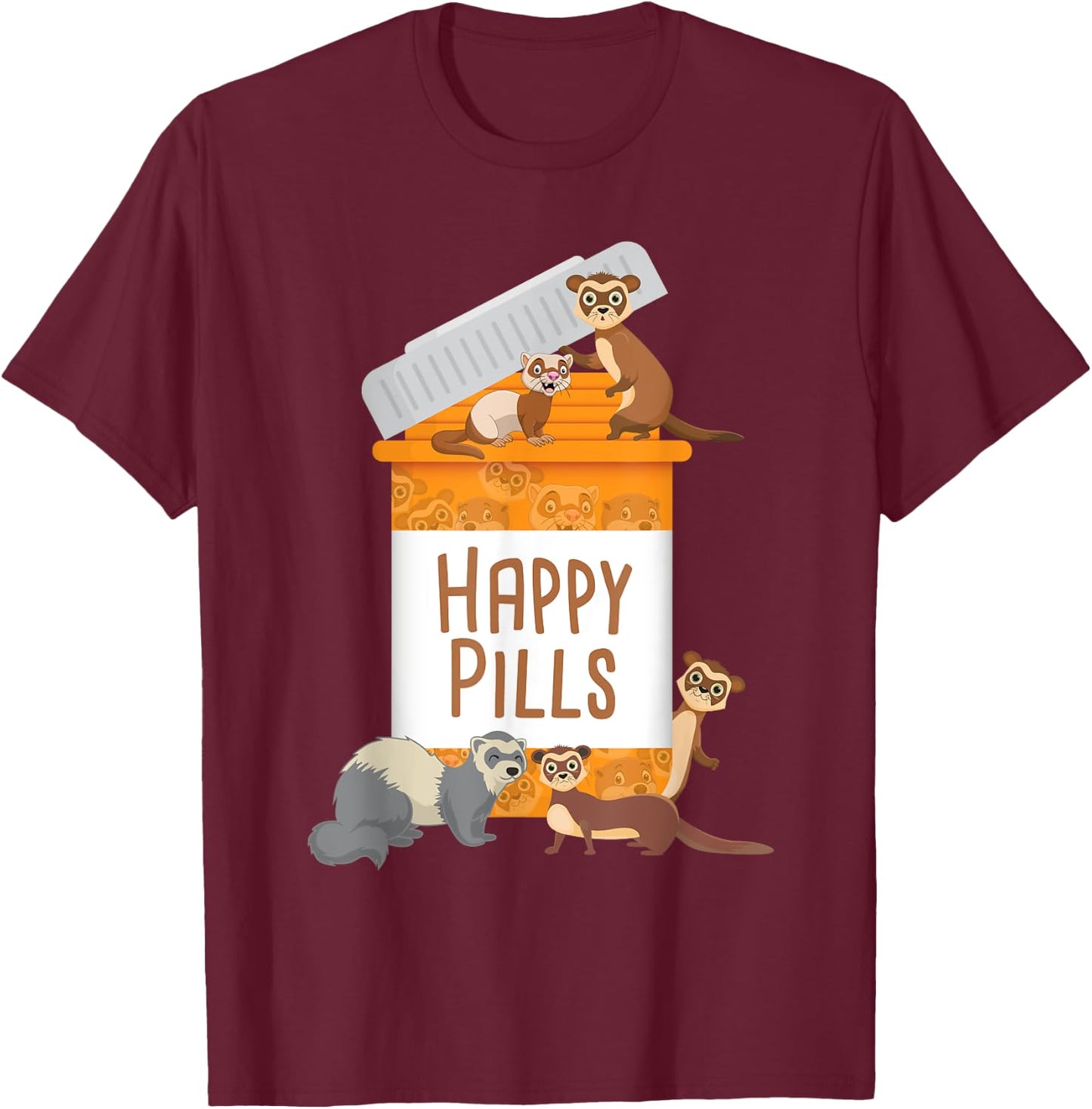 Happy Pills - Ferret Zoo Animal Lover Pet Owner T-Shirt - T-Shirt | Maroon