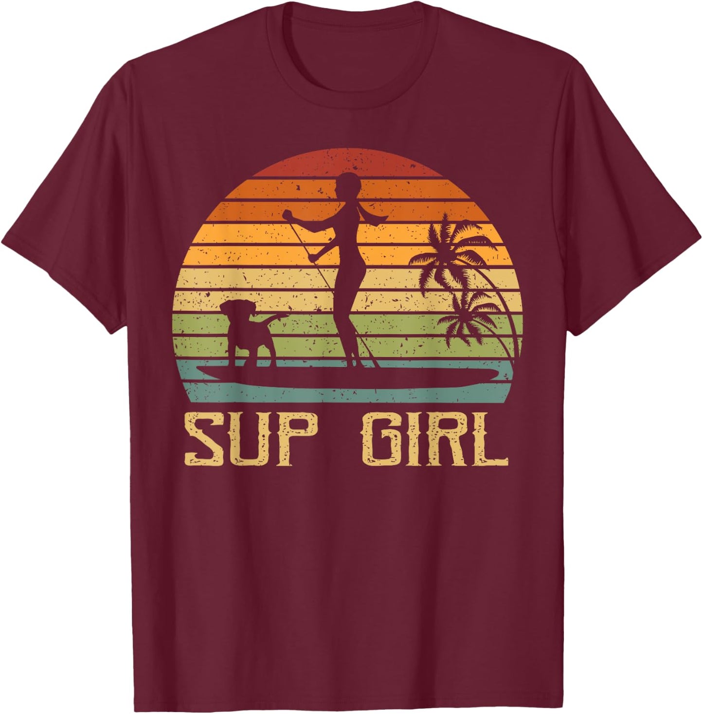 Retro Sup Girl Dog Paddling Paddle Board SUP Water Sports T-Shirt - T-Shirt | Maroon