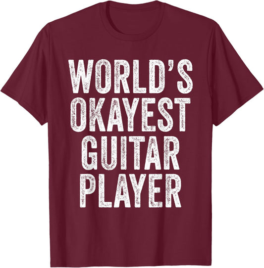 World's Okayest Guitar Player Musician Music Vintage Retro T-Shirt - T-Shirt | Maroon