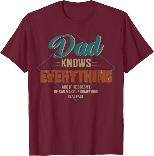 Dad knows everything vintage for father's day T-Shirt - T-Shirt | Maroon