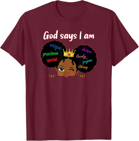God says I Am Black Melanin Girl Kids Toddler Princess Queen T-Shirt - T-Shirt | Maroon