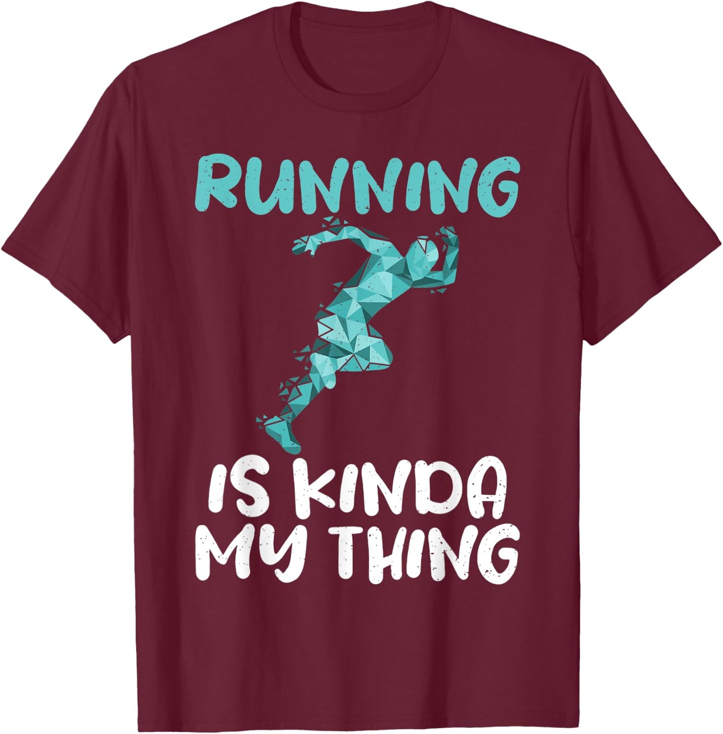 Running is kinda my Thing Marathon Runner T-Shirt - T-Shirt | Maroon