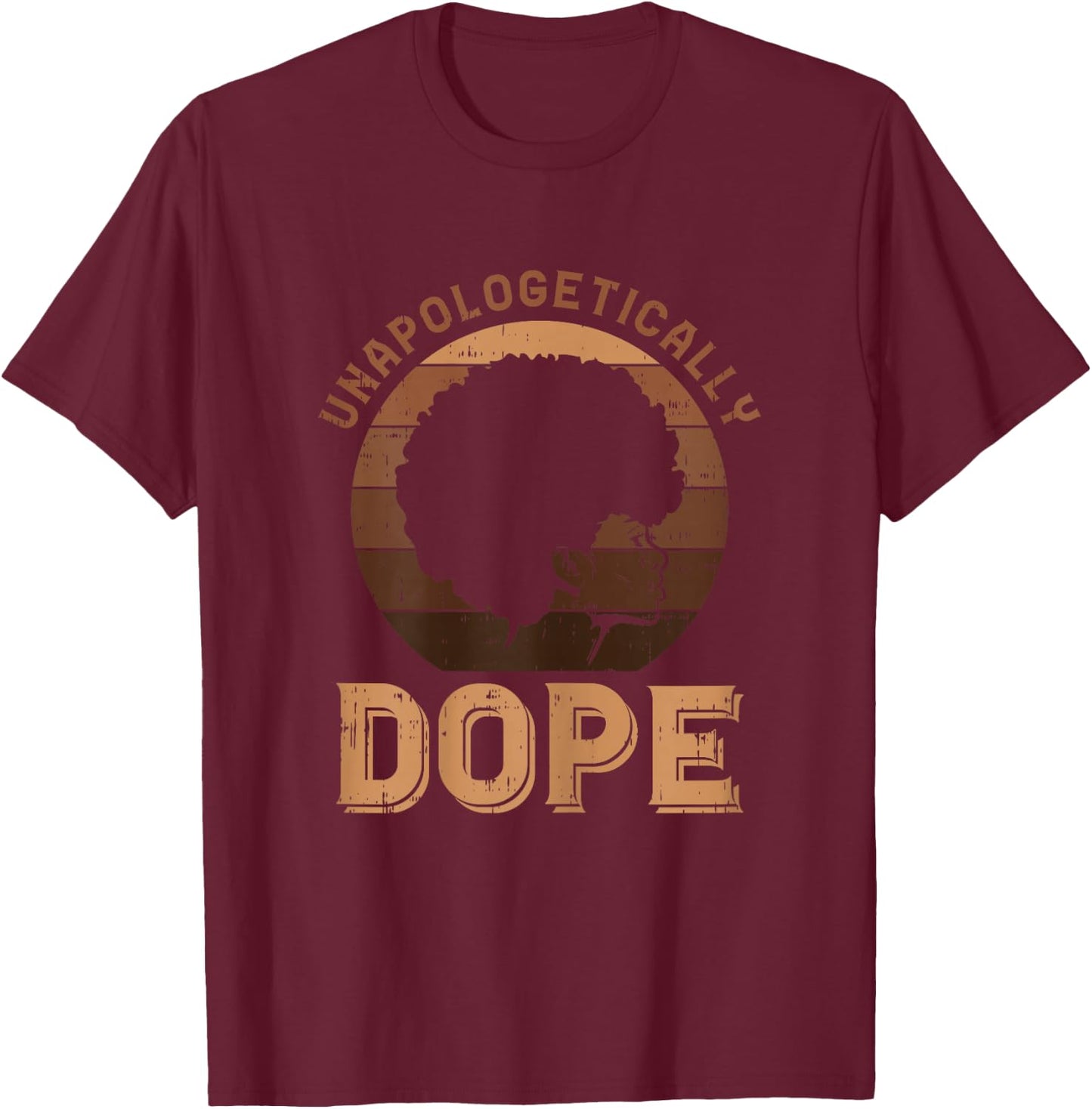 Unapologetic Dope Afro Black Lives Matter Pride BLM Women T-Shirt - T-Shirt | Maroon