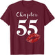 55th Birthday Chapter Red Lips Kiss 55 Years Old Party T-Shirt - T-Shirt | Maroon
