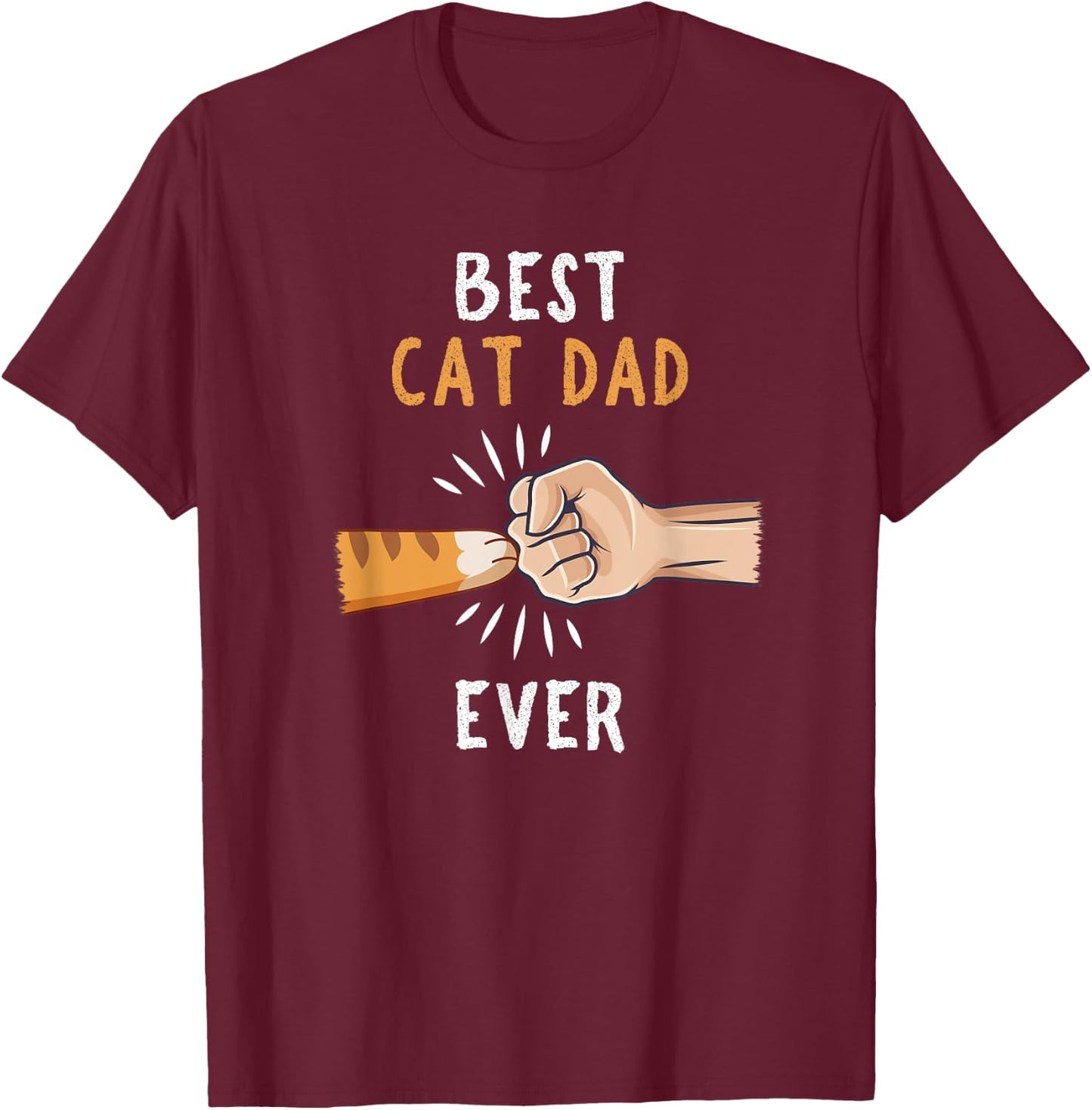 Best Cat Dad Ever Paw Fist Bump T-Shirt - T-Shirt | Maroon