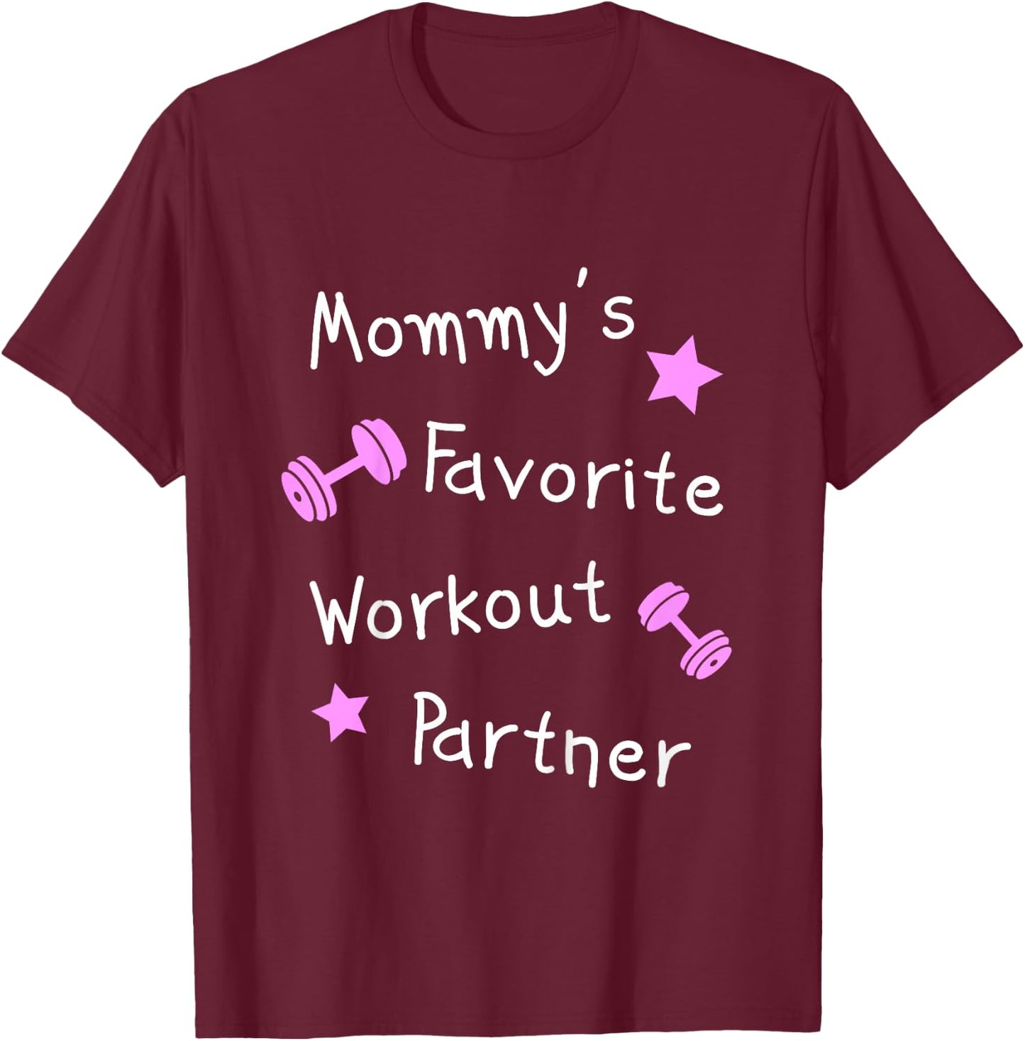 Mommy's Favorite Workout Partner – Kids Cute Fitness (Girls) T-Shirt - T-Shirt | Maroon