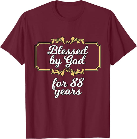 Blessed By God for 88 Years, 88th Birthday Vintage T-Shirt - T-Shirt | Maroon