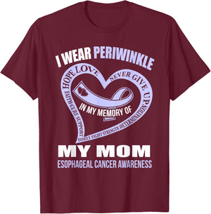 In my memory of my mom ESOPHAGEAL CANCER AWARENESS T-Shirt - T-Shirt | Maroon