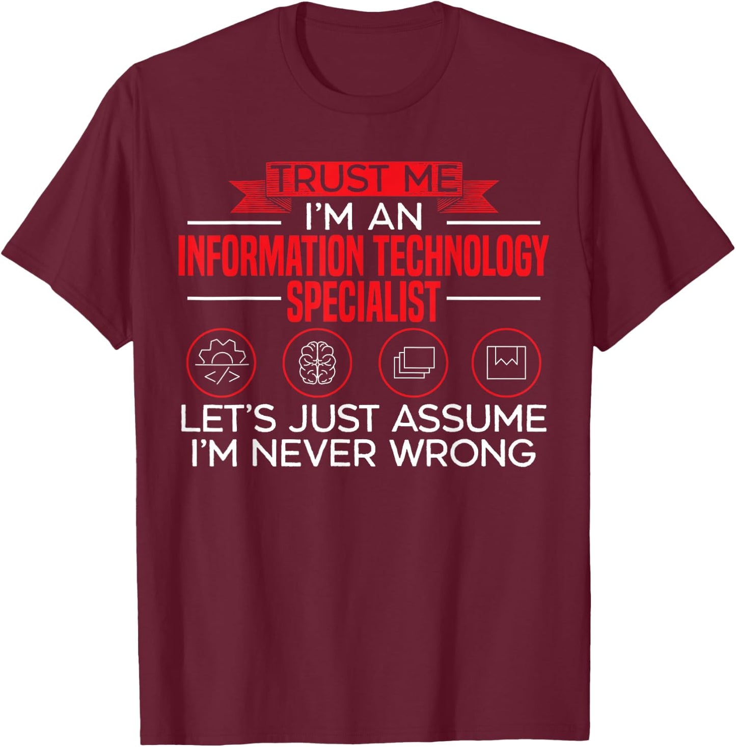 Information Technology Specialist Computer Job Profession T-Shirt - T-Shirt | Maroon