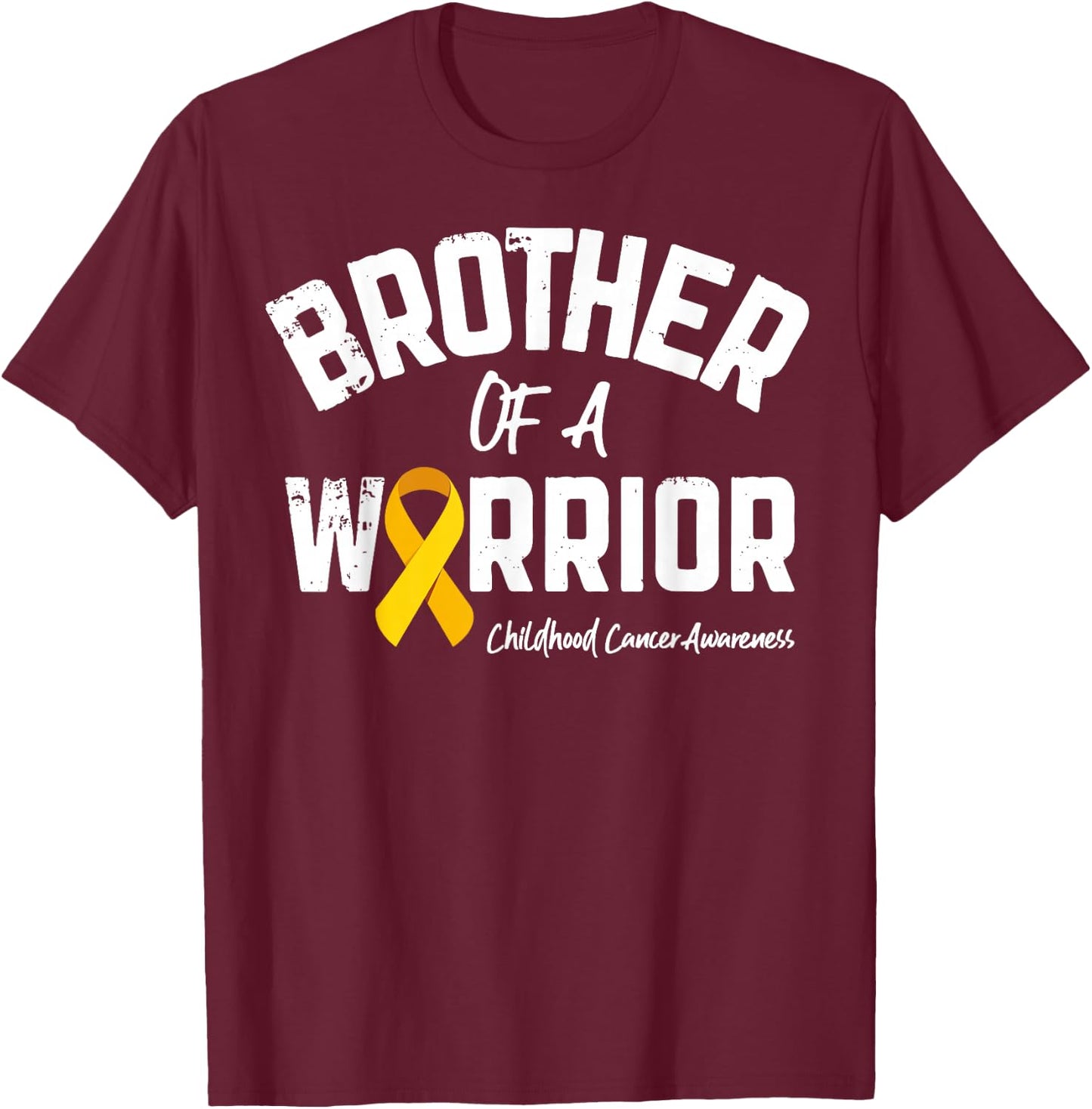 Brother Of A Warrior Childhood Cancer Awareness Boys Men T-Shirt - T-Shirt | Maroon