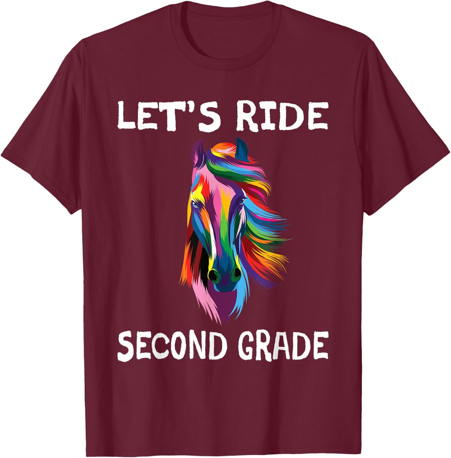 Let's Ride 2nd Second Grade Horse Girls Back To School T-Shirt - T-Shirt | Maroon