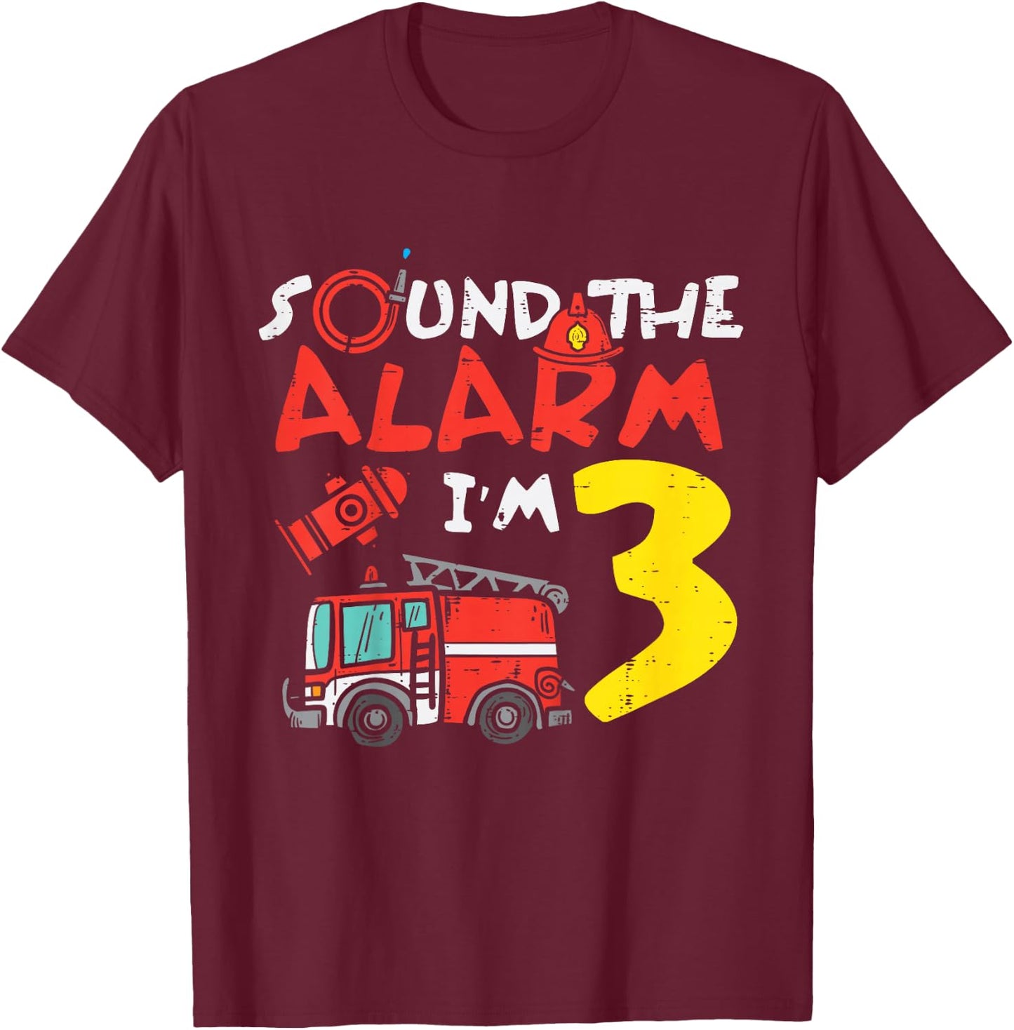 Kids Sound The Alarm Im 3 Fire Engine Truck 3rd Birthday Boys T-Shirt - T-Shirt | Maroon