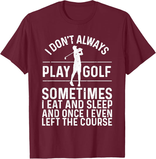 Best Golf Men Women Father's Day Grandpa Presents Golfer Funny Golfing Lovers Accessories ,Black,Small T-Shirt - T-Shirt | Maroon