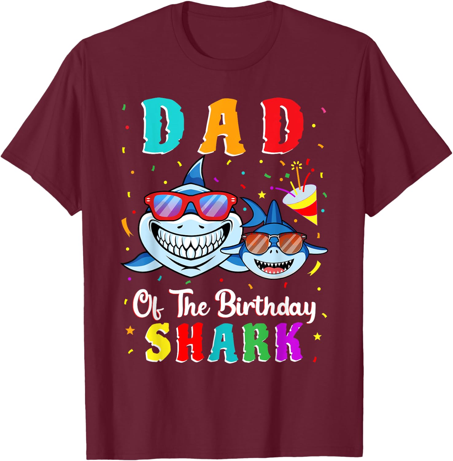 Dad Of The Shark Birthday Family Matching Birthday Son T-Shirt - T-Shirt | Maroon