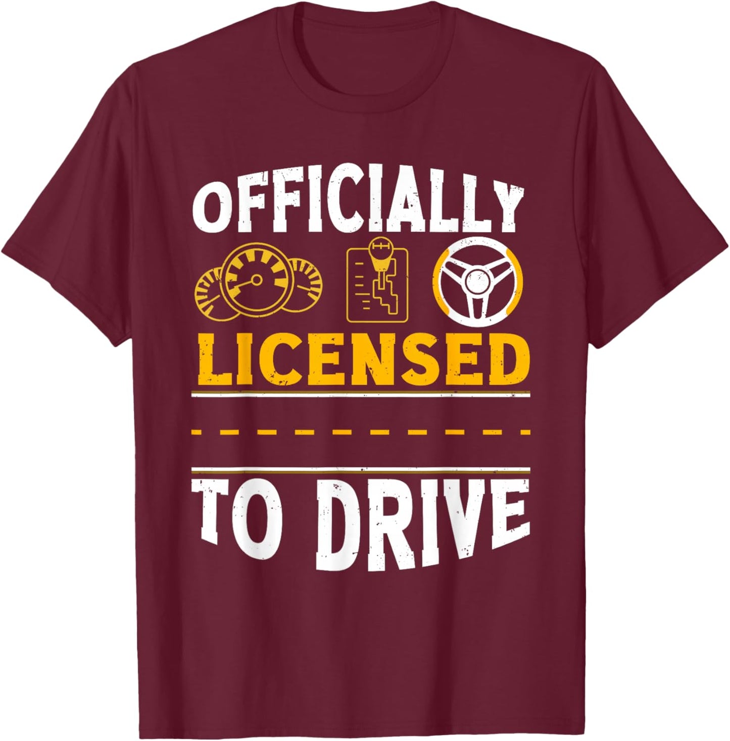 Passed Drivers Test New Driving License Congratulations Teen T-Shirt - T-Shirt | Maroon