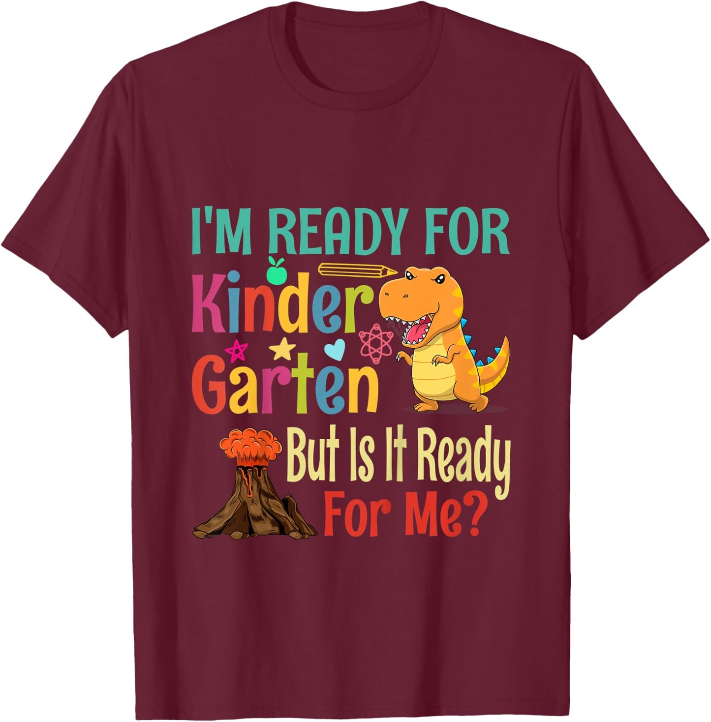 Kids First Day Of School Outfits For Girls Kindergarten T-Shirt - T-Shirt | Maroon