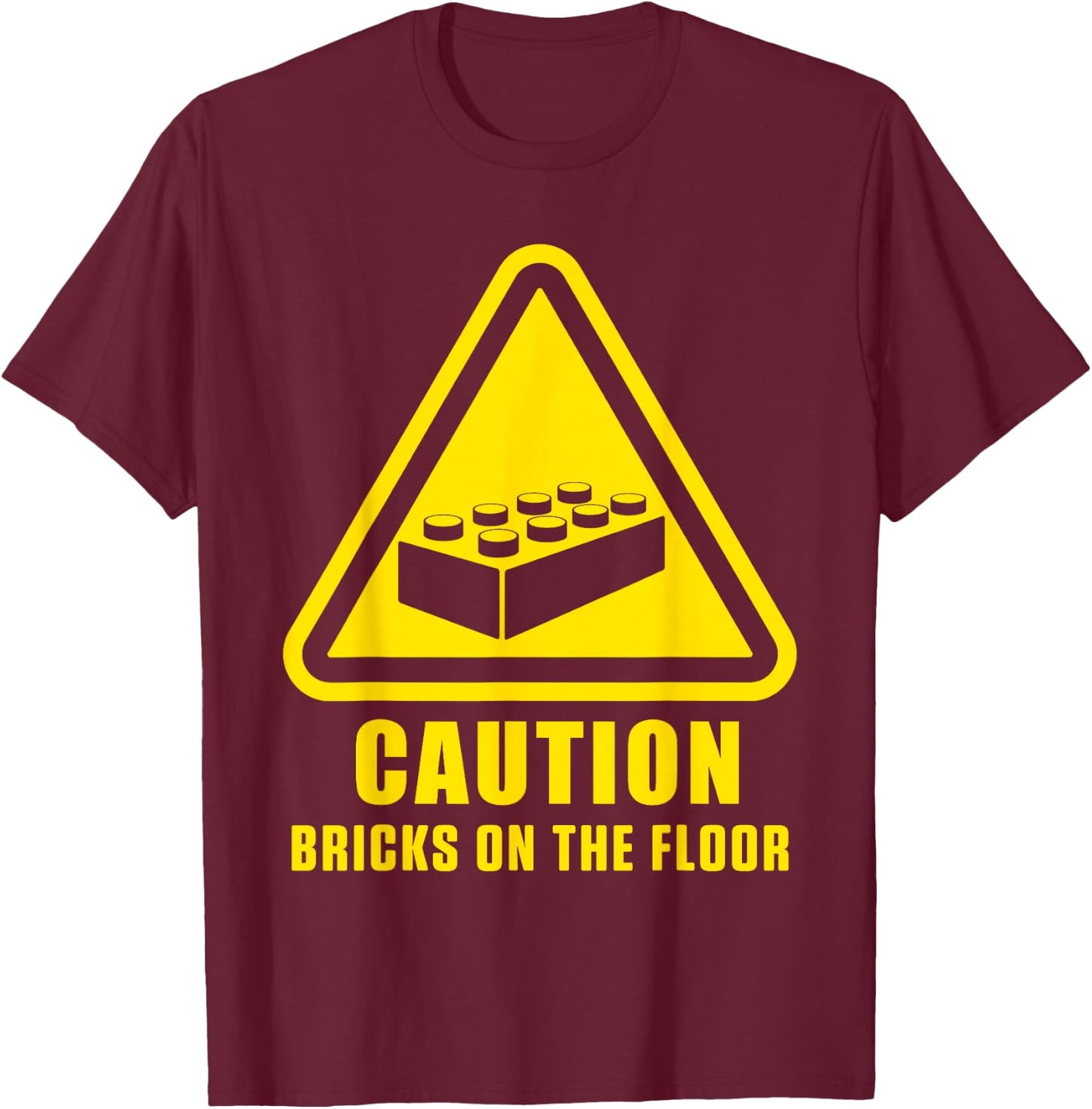 Caution Bricks On Floor Building Blocks Master Builder T-Shirt - T-Shirt | Maroon