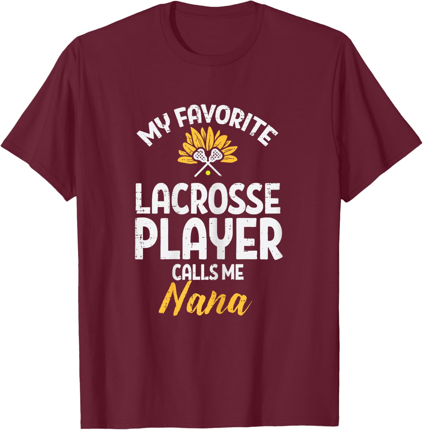 Favorite Lacrosse Player Nana Lax Family Grandma Mimi Women T-Shirt - T-Shirt | Maroon