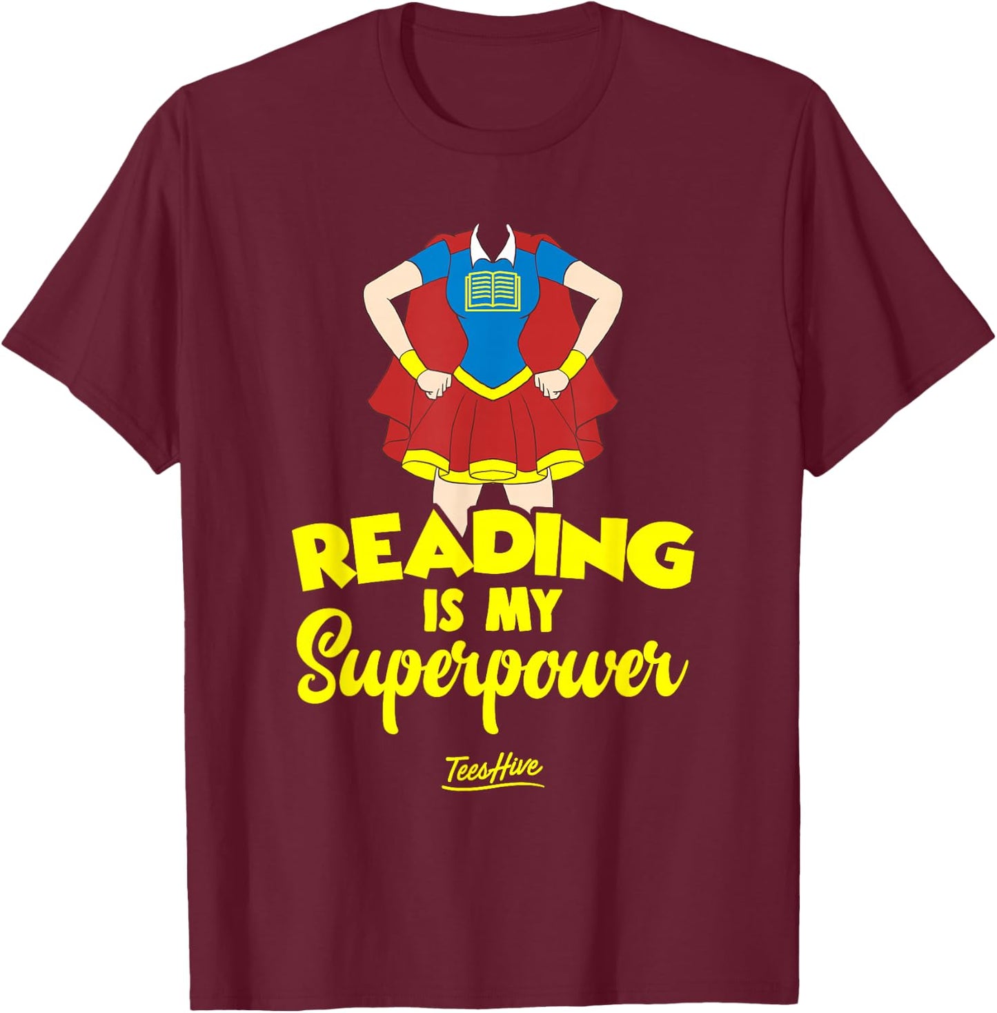 Reading Is My Superpower Reader T-Shirt - T-Shirt | Maroon