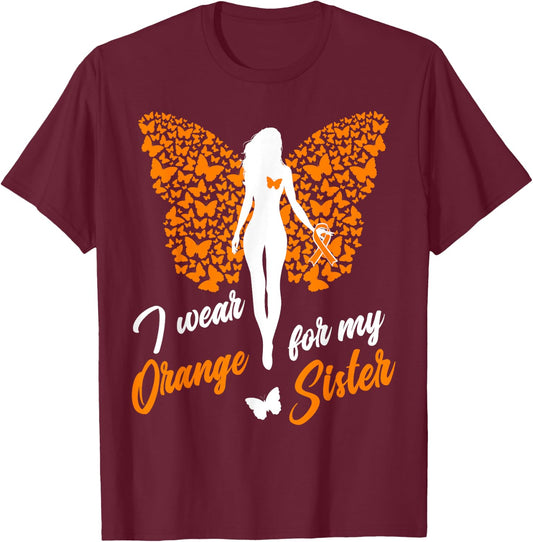 I Wear Orange For My Sister MS Leukemia Awareness T-Shirt - T-Shirt | Maroon