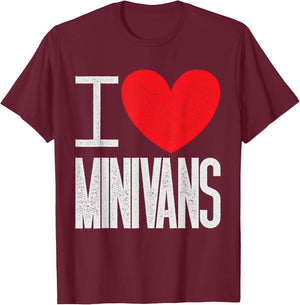 I Love Minivans - Heart Mini Van Funny Parent Mom Dad T-Shirt - T-Shirt | Maroon