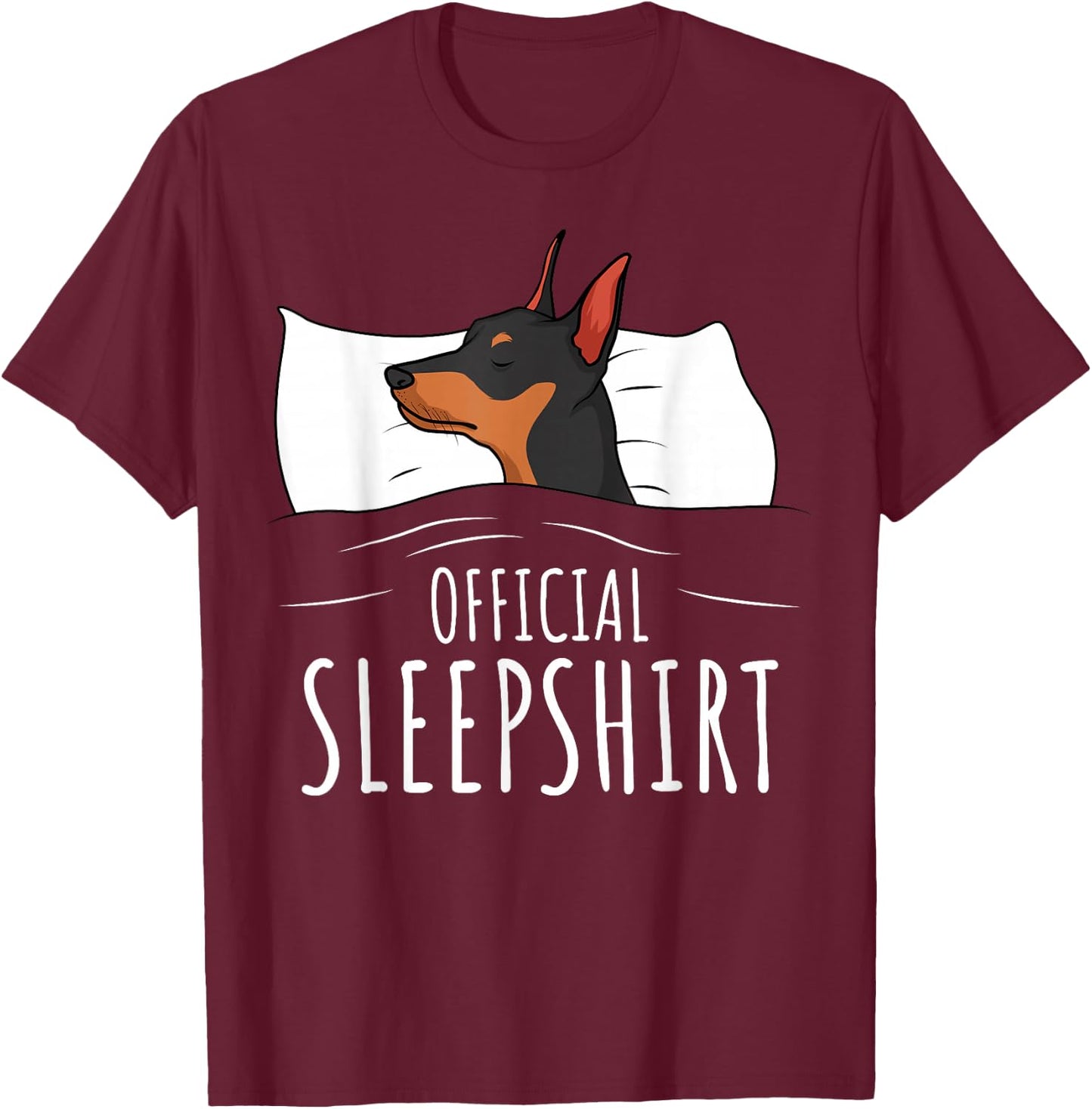 Miniature Pinscher Min Pin Dog Official Sleepshirt T-Shirt - T-Shirt | Maroon
