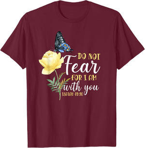 Christian Bible Verse Butterfly Rose Flower Isaiah 41:10 T-Shirt - T-Shirt | Maroon