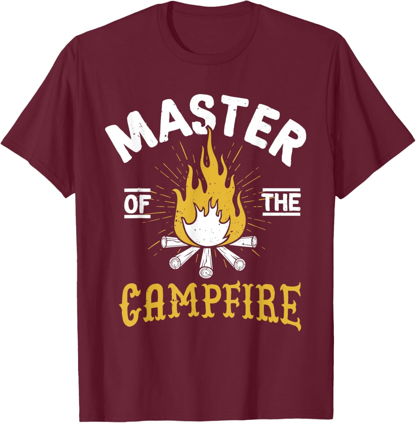 Master Of The Campfire - Camping & Outdoors Gift T-Shirt - T-Shirt | Maroon