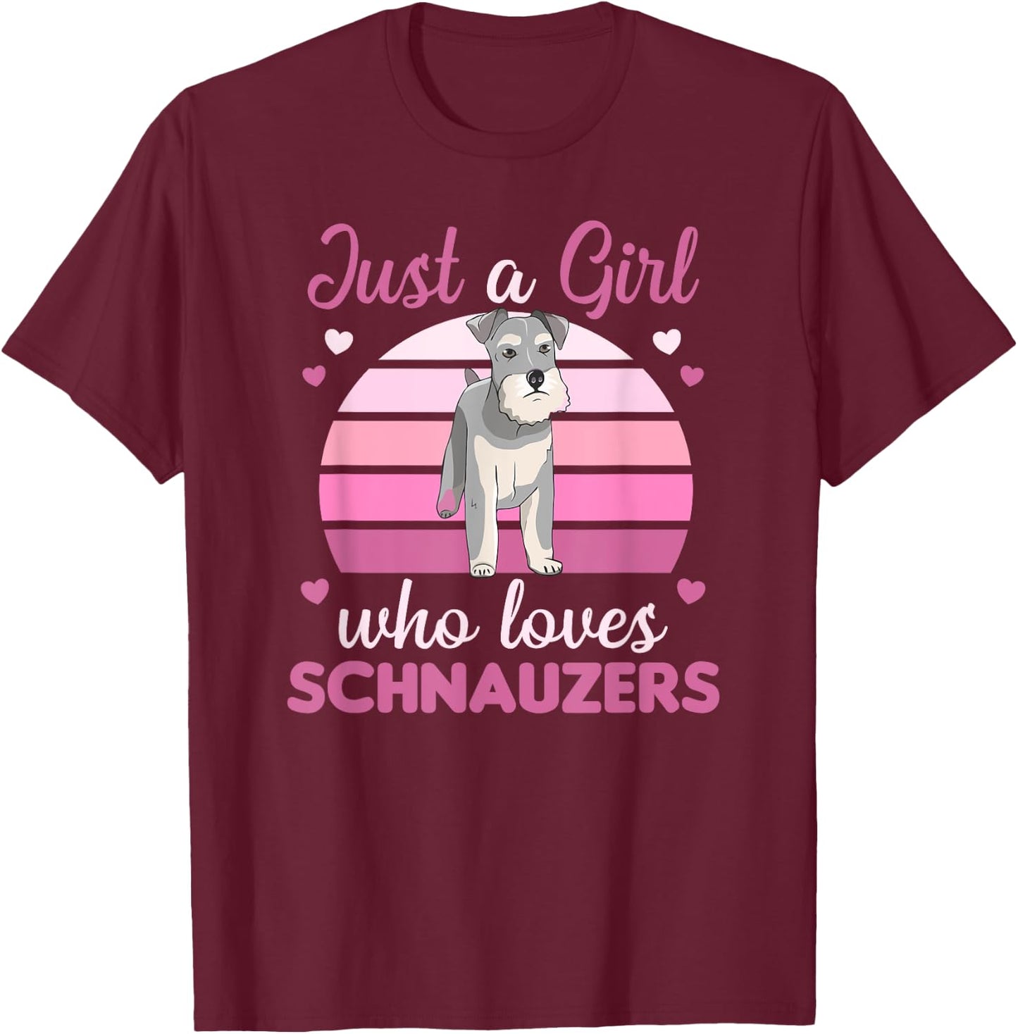 Just a girl who loves schnauzers Dogs For Girls T-Shirt - T-Shirt | Maroon