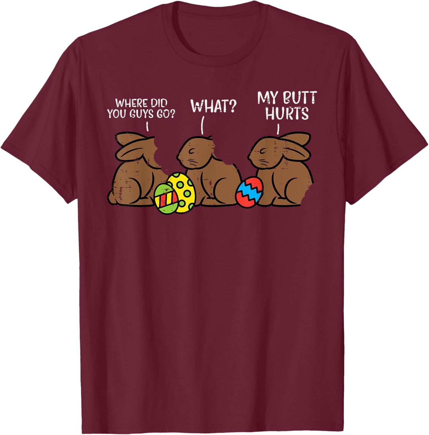 Where Did You Guys Go Chocolate Bunny Funny Easter Kids T-Shirt - T-Shirt | Maroon