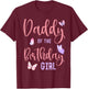 Daddy of The Birthday Girl Butterfly Party Matching Family T-Shirt - T-Shirt | Maroon