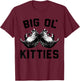 Cat Big Ol Kitties Cat Lover T-Shirt - T-Shirt | Maroon