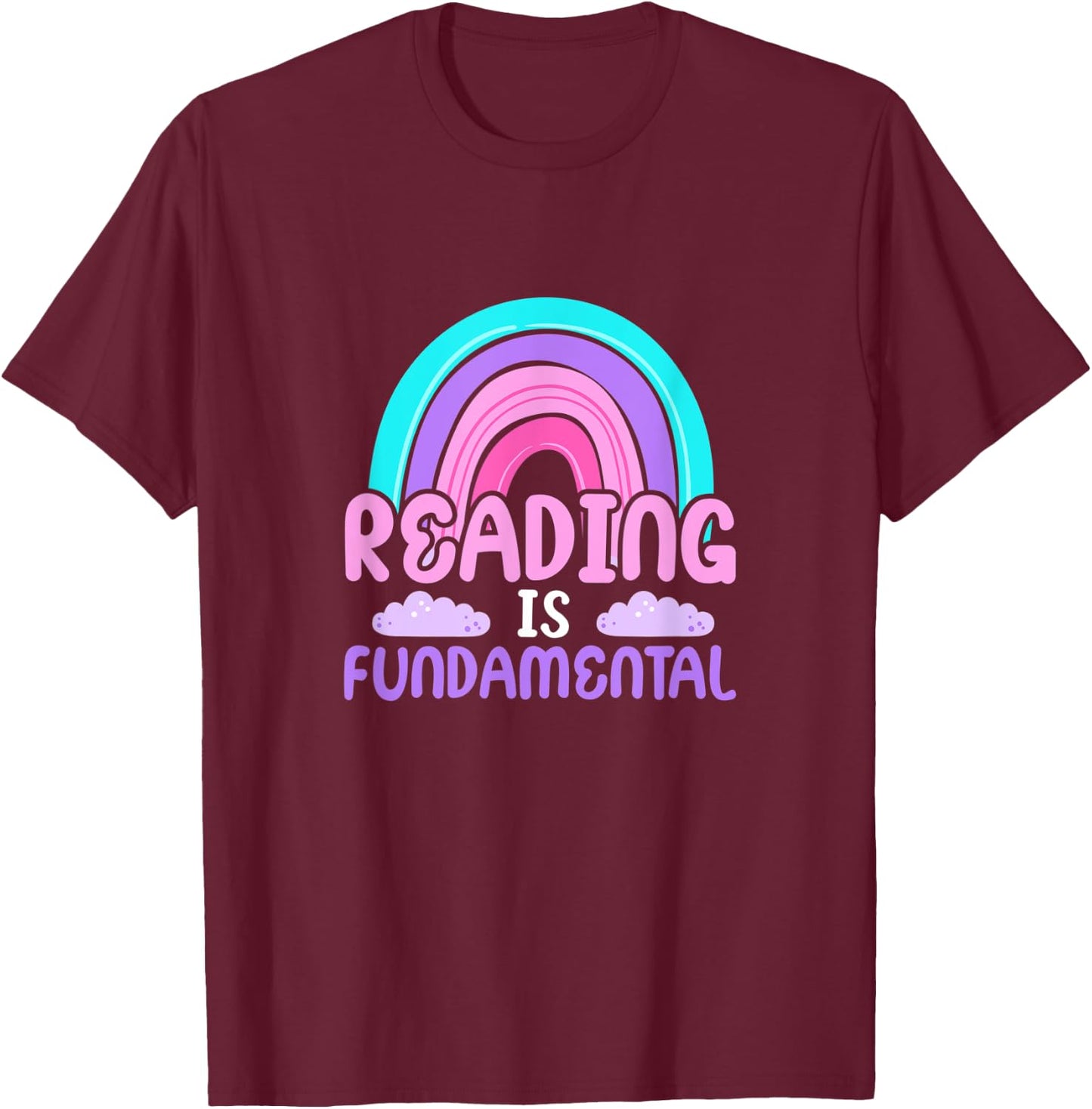 Reading Is Fundamental Book Reader Bookworm Librarian T-Shirt - T-Shirt | Maroon