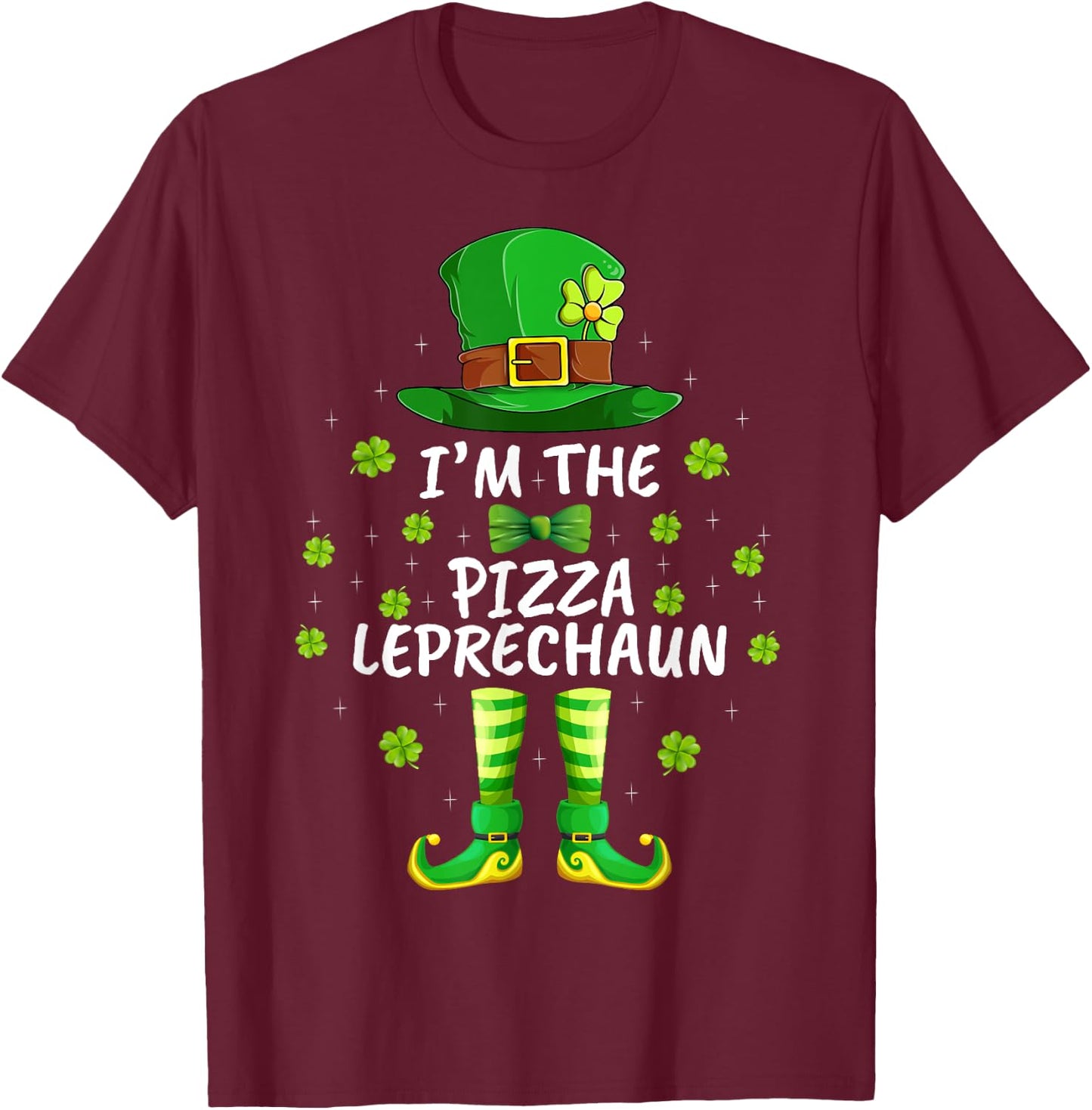 Family Matching I'm The Pizza Leprechaun St Patrick's Day T-Shirt - T-Shirt | Maroon